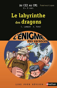 Cahier de vacances - Enigmes vacances Le labyrinthe des dragons