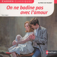 on ne badine pas avec l'amour