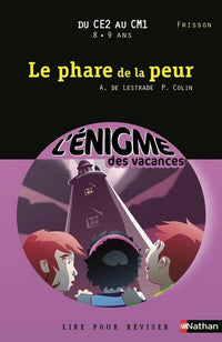 Cahier de vacances - Enigmes vacances Le phare de la peur