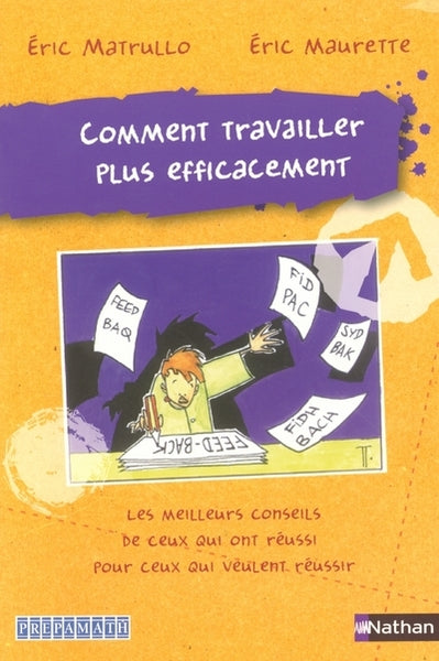 Comment travailler plus efficacement