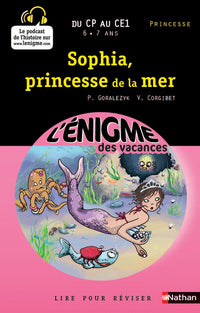 Cahier de vacances - Enigmes vacances Sophia, princesse de la mer