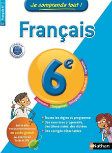 Je comprends tout! Français 6 e: 6ème