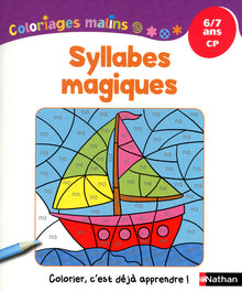 Coloriages malins - Syllabes magiques
