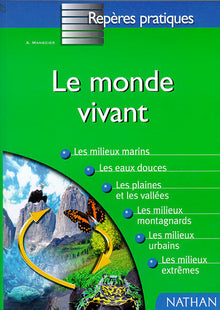 LE MONDE VIVANT - REPERES PRATIQUES N68