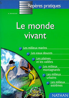 LE MONDE VIVANT - REPERES PRATIQUES N68