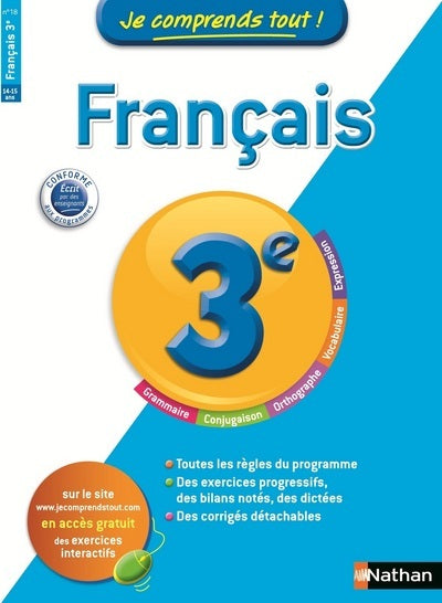 Je comprends tout! Français 3 e: 3ème