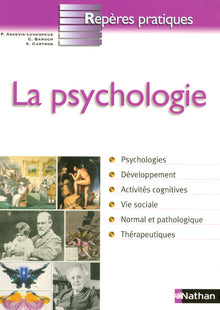 La psychologie - Repères pratiques