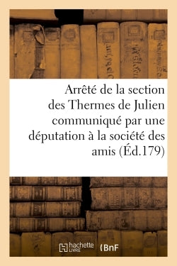 Arrêté de la section des Thermes de Julien société des amis de la constitution dimanche 20 mars 1791