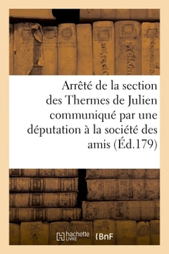 Arrêté de la section des Thermes de Julien société des amis de la constitution dimanche 20 mars 1791