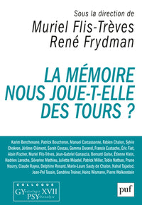 La mémoire nous joue-t-elle des tours ?