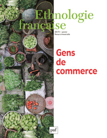 Ethnologie française 2017, n° 1