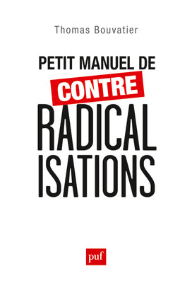 Petit manuel de contre-radicalisations