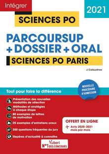 Sciences Po Paris - Tout-en-un - Nouvelle procédure d'admission : Parcoursup, Dossier et oral