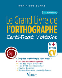 Le Grand Livre de l'orthographe - Certificat Voltaire