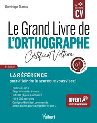 Le grand livre de l'orthographe - Certificat Voltaire