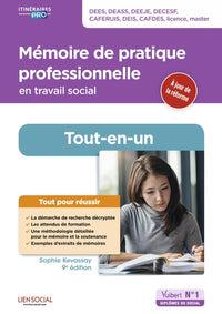 Mémoire de pratique professionnelle en travail social - Préparation complète pour réussir sa formation