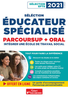 Sélection éducateur spécialisé - Parcoursup et oral: Intégrer une école du travail social