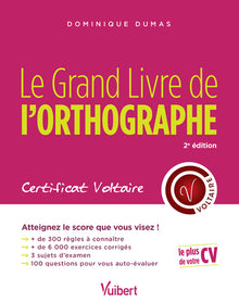 Le Grand Livre de l'orthographe - Certificat Voltaire
