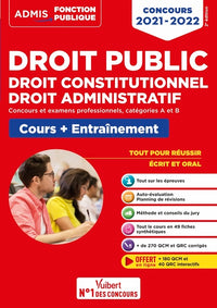 Droit public - Droit constitutionnel - Droit administratif - Cours et entraînement - Catégories A et B: Concours 2021-2022