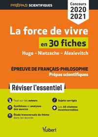 La force de vivre en 30 fiches