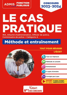 Cas pratique - Catégorie A - Méthode et Entraînement - Annales corrigées