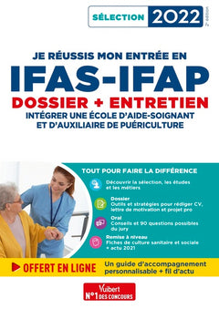 Je réussis mon entrée en IFAS-IFAP : dossier et entretien oral