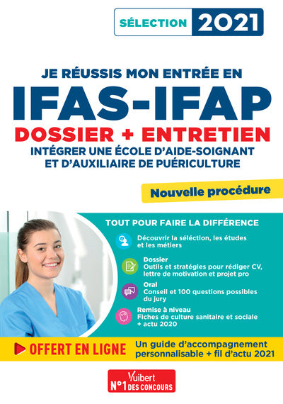 Je réussis mon entrée en IFAS-IFAP - Dossier et entretien oral