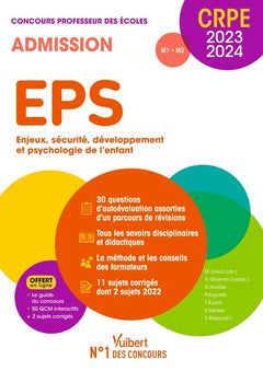 EPS : Enjeux, sécurité, développement et psychologie de l'enfant - CRPE 2023-2024: Le manuel pour réussir l'épreuve d'entretien