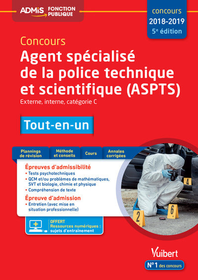 Concours Agent spécialisé de la police technique et scientifique (ASPTS) - Catégorie C - Tout-en-un: Concours 2018-2019