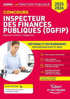 Concours inspecteur des finances publiques (DGFiP) - Catégorie A - Méthode et entraînement - 14 sujets corrigés