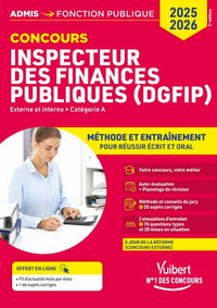 Concours inspecteur des finances publiques (DGFiP) - Catégorie A - Méthode et entraînement - 14 sujets corrigés