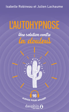 L'autohypnose, une solution contre la douleur