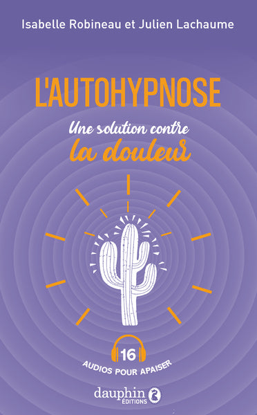 L'autohypnose, une solution contre la douleur