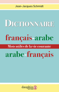 Dictionnaire français-arabe et arabe-français