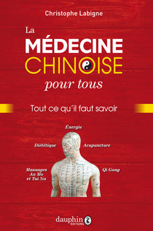 La médecine chinoise pour tous