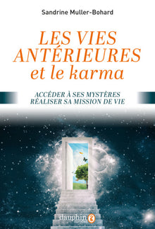 Vies antérieures et le karma