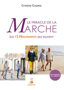Le miracle de la marche