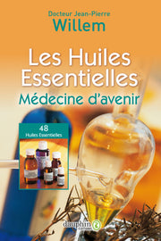 Les Huiles essentielles : Médecine d'avenir