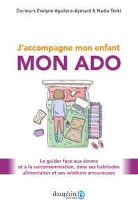 J'accompagne mon enfant mon ado