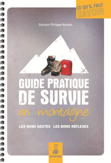 Guide pratique de survie en montagne