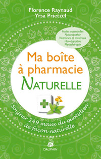 Ma boîte à pharmacie naturelle