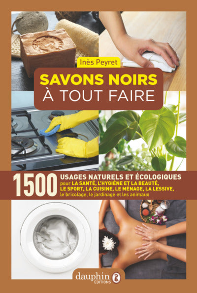 Savons noirs à tout faire