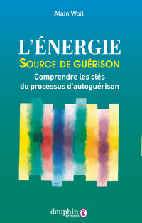 L'énergie source de guérison