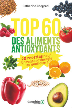 Top 60 des aliments antioxydants