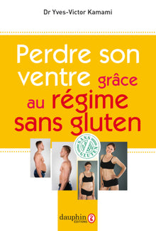 Perdre son ventre grâce au régime sans gluten
