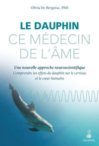 Le dauphin ce médecin de l'âme