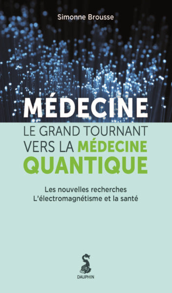 Médecine le grand tournant vers la médecine quantique