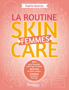 La routine skin care femmes