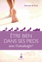 Être bien dans ses pieds guide pratique
