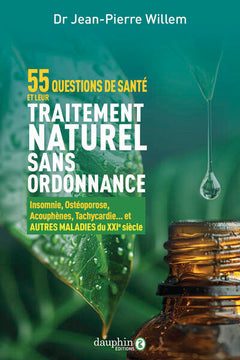 55 questions de santé et leurs traitements naturels sans ordonnance